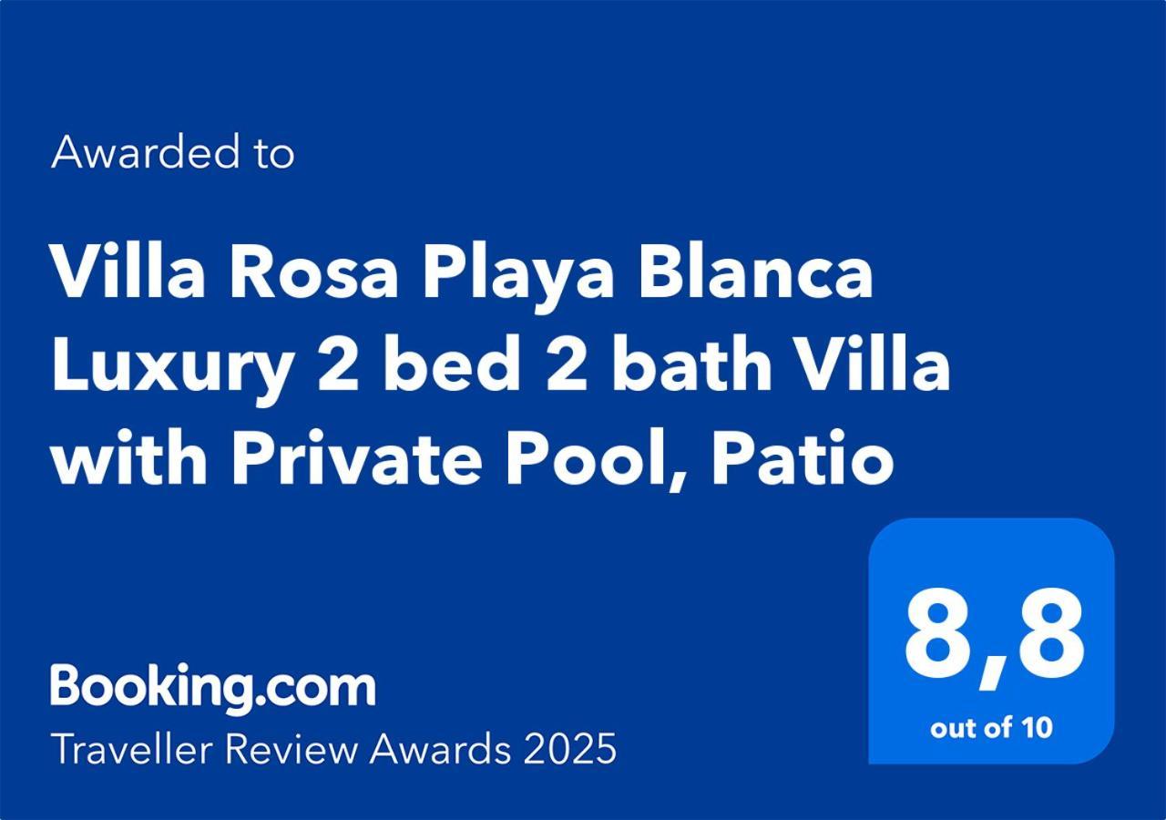 Villa Rosa Playa Blanca Luxury 2 Bed 2 Bath Villa With Private Pool, Patio Eksteriør billede